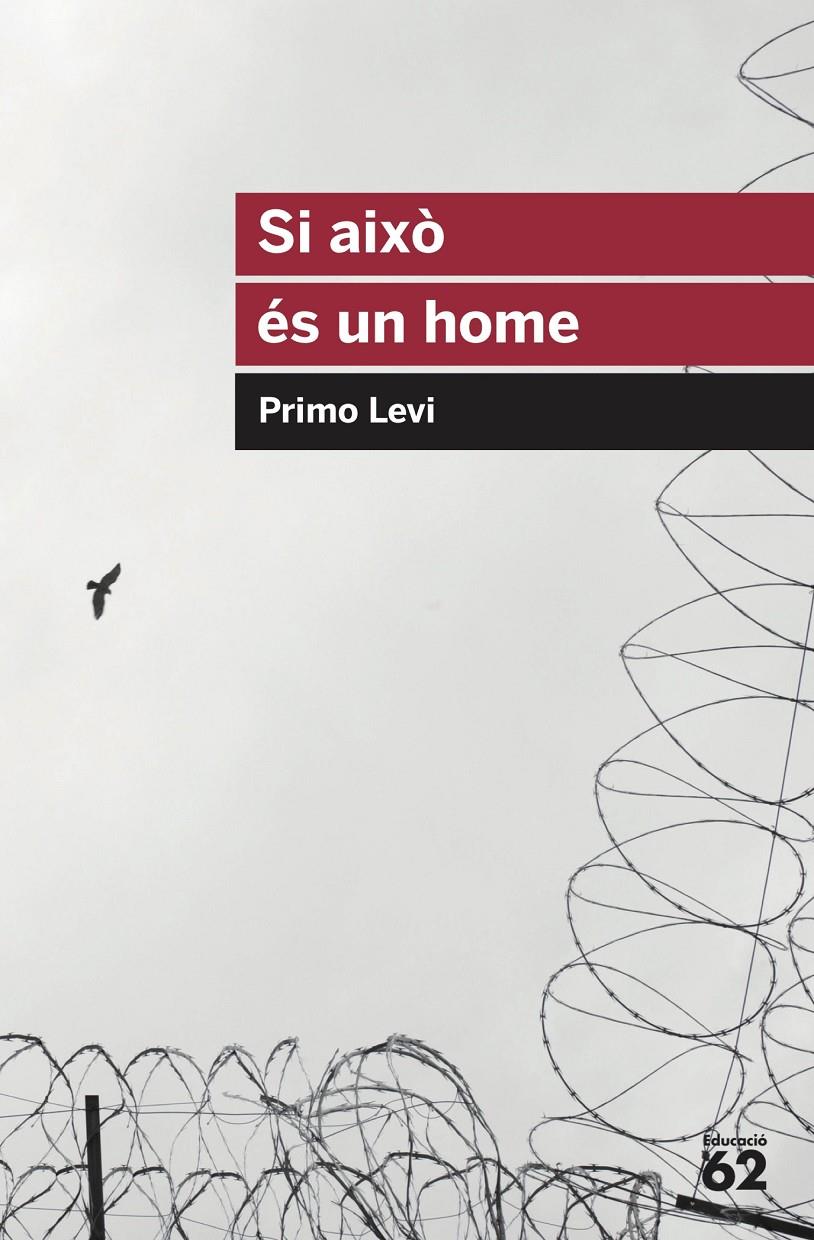 SI AIXÒ ÉS UN HOME | 9788415954613 | LEVI, PRIMO