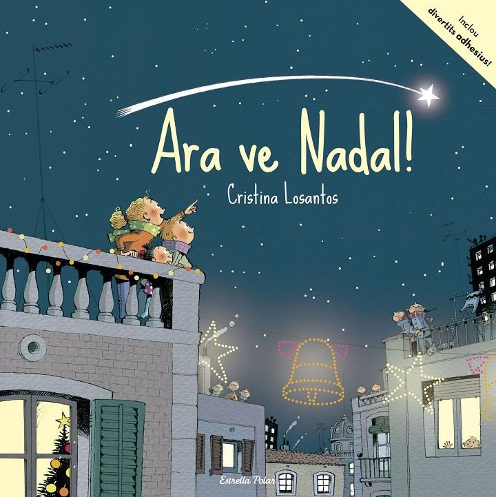 ARA VE NADAL! | 9788491371267 | LOSANTOS, CRISTINA