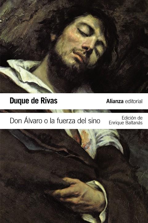 DON ÁLVARO O LA FUERZA DEL SINO | 9788491040743 | RIVAS, DUQUE DE