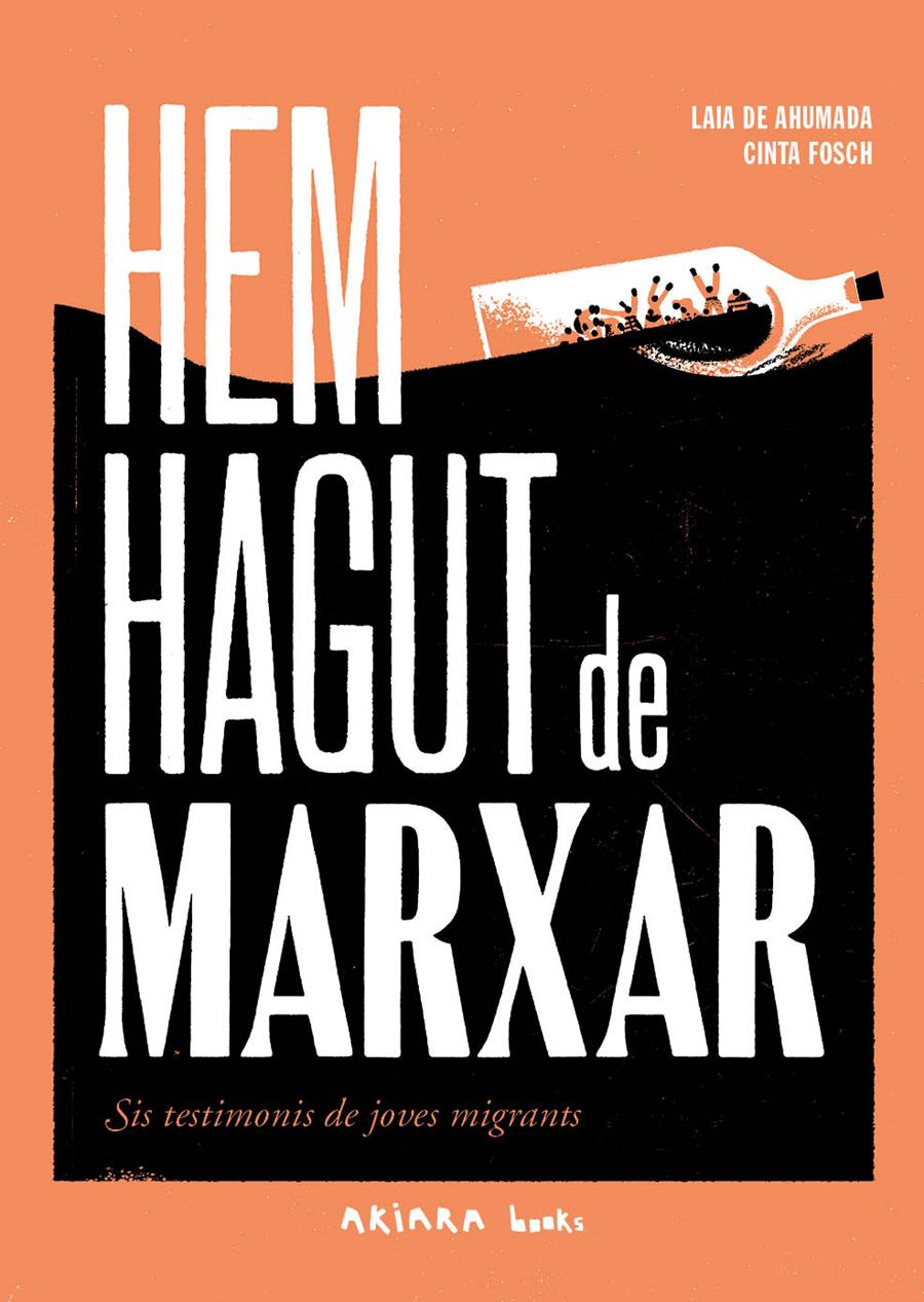 HEM HAGUT DE MARXAR | 9788418972492 | AHUMADA, LAIA DE / FOSCH, CINTA