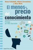 EL MENOSPRECIO DEL CONOCIMIENTO | 9788498889543 | AAVV