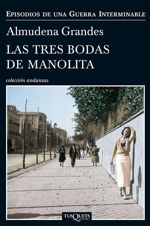 LAS TRES BODAS DE MANOLITA | 9788483838457 | GRANDES, ALMUDENA