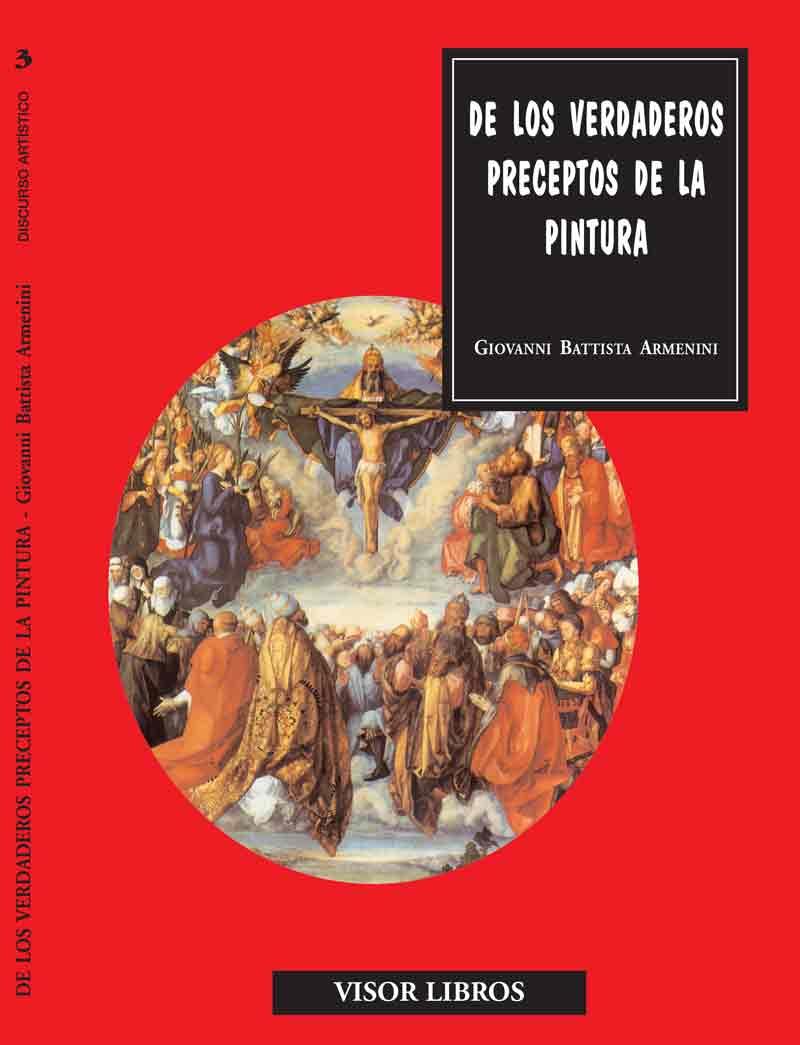 DE LOS VERDADEROS PRECEPTOS DE LA PINTURA | 9788475220208TA | ARMENINI, GIOVANNI BATTISTA