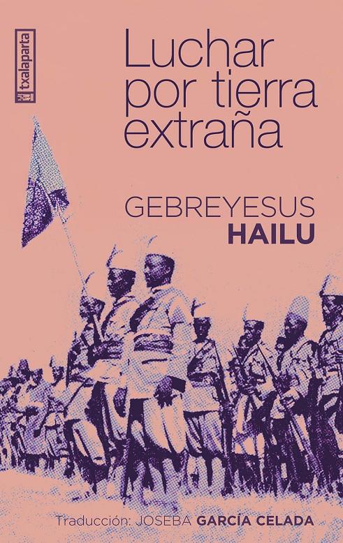 LUCHAR POR TIERRA EXTRAÑA | 9788410246331 | HAILU, GEBREYESUS