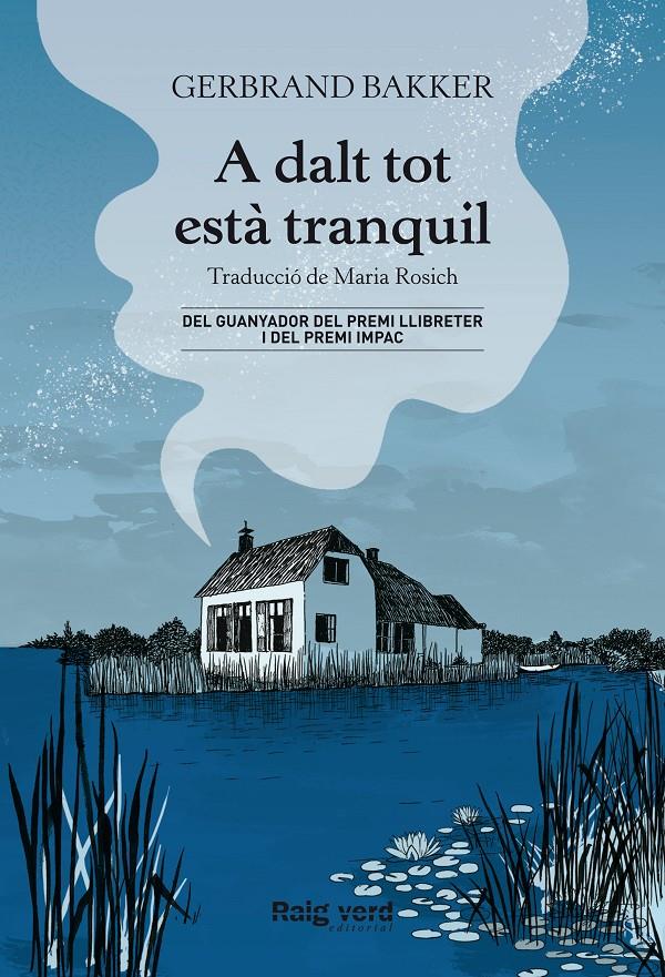 A DALT TOT ESTÀ TRANQUIL | 9788417925901TA | BAKKER, GERBRAND