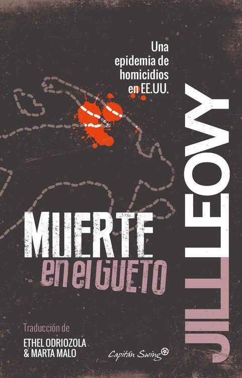 MUERTE EN EL GUETO | 9788494444586 | LEOVY, JILL