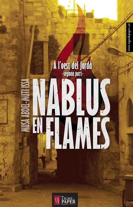 NABLUS EN FLAMES | 9788494320521 | ABDEL-MUTI ISSA, MUSA