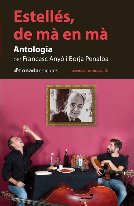 ESTELLÉS DE MÀ EN MÀ | 9788415896340 | ANYÓ  FERRER, FRANCESC/PENALBA CATALÀ, BORJA