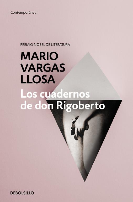 LOS CUADERNOS DE DON RIGOBERTO | 9788490625903 | VARGAS LLOSA, MARIO