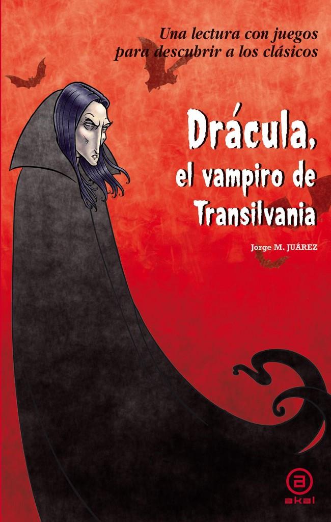 DRÁCULA. EL VAMPIRO DE TRANSILVANIA | 9788446032434 | MARTÍNEZ JUÁREZ, JORGE