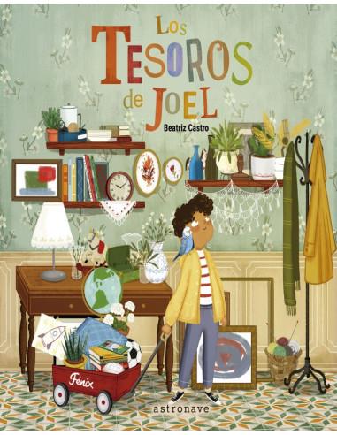 LOS TESOROS DE JOEL LA IMPORTANCIA DE LAS TRES R REDUCIR RE | 9788467951356 | BEATRIZ CASTRO