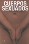 CUERPOS SEXUADOS | 9788496614031 | FAUSTO-STERLING, ANNE