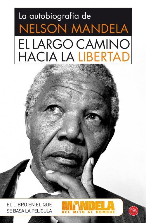 LARGO CAMINO HACIA LA LIBERTAD, EL | 9788466328319 | MANDELA, NELSON