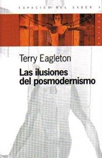 ILUSIONES DEL POSMODERNISMO | 9789501265033TA | EAGLETON, TERRY