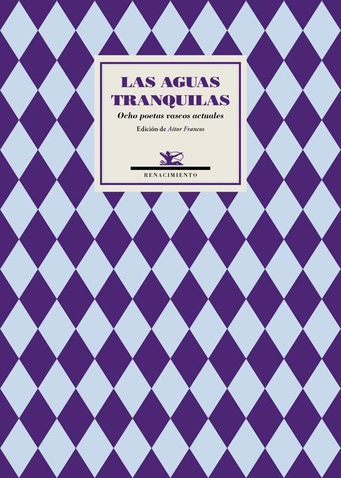 AGUAS TRANQUILAS, LAS | 9788416981755 | VARIOS AUTORES