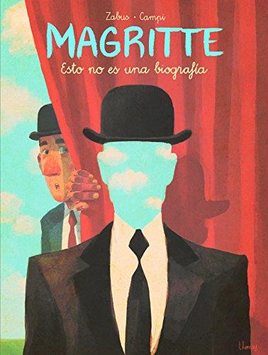 MAGRITTE. ESTO NO ES UNA BIOGRAFÍA | 9788467927221 | ZABUS. CAMPÍ