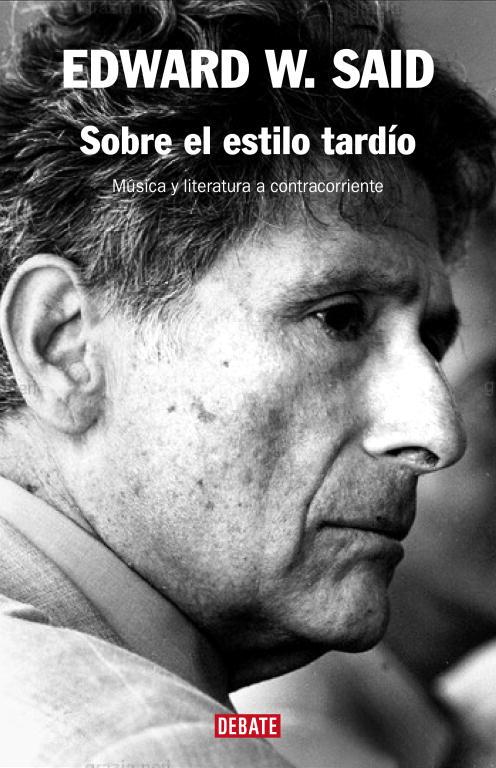 SOBRE EL ESTILO TARDÍO | 9788483067789 | SAID, EDWARD W.