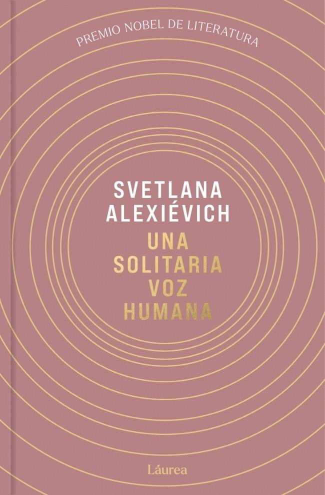 UNA SOLITARIA VOZ HUMANA | 9791388092503 | ALEXIEVICH, SVETLANA