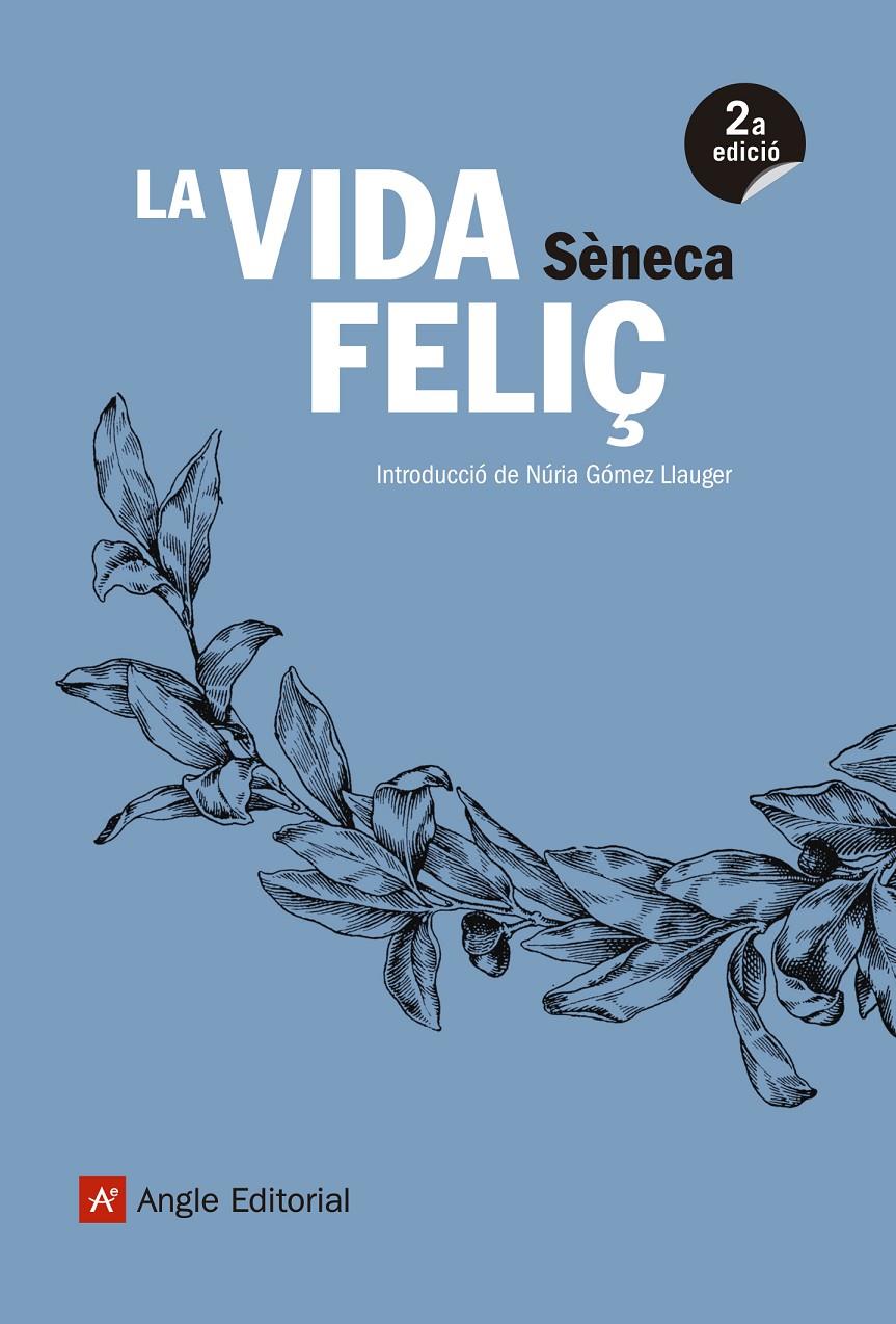 LA VIDA FELIÇ | 9788417214098 | SÈNECA, LUCI ANNEU