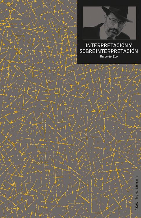 INTERPRETACIÓN Y SOBREINTERPRETACIÓN | 9788446038528 | ECO, UMBERTO