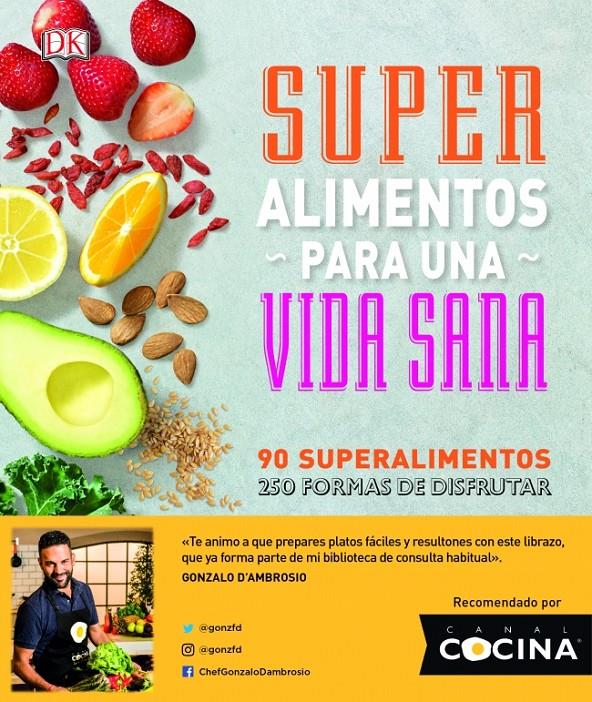 SUPERALIMENTOS PARA UNA VIDA SANA | 9780241307595TA | DK