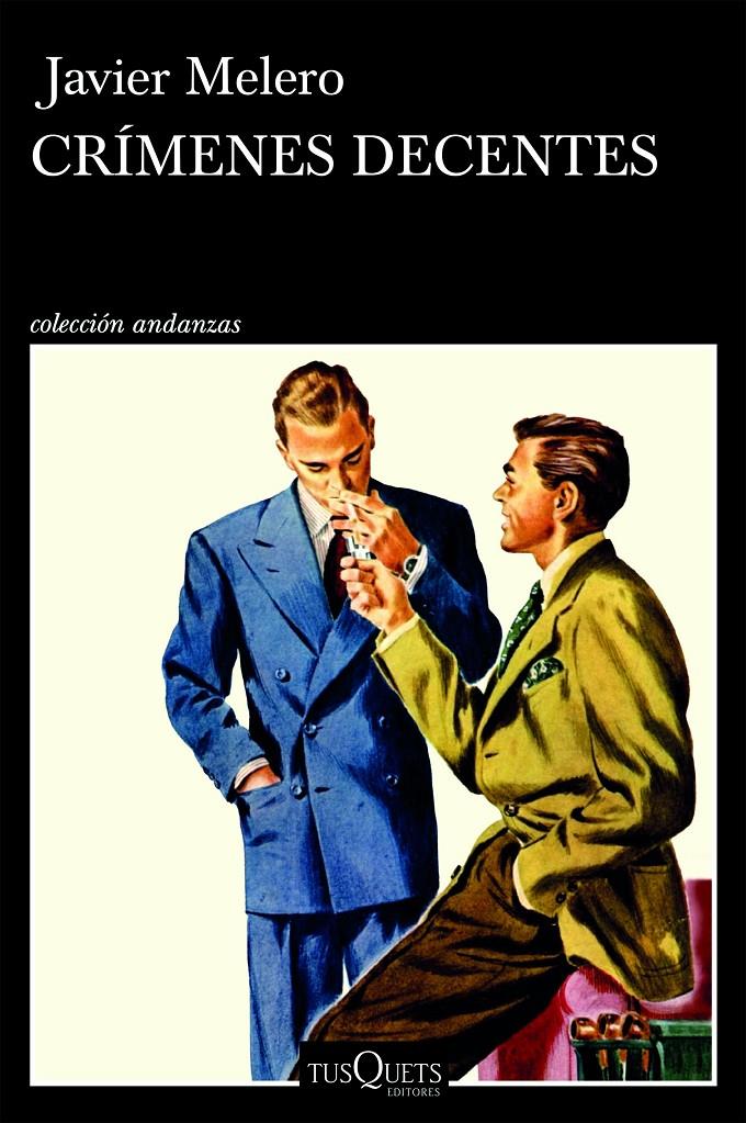 CRÍMENES DECENTES | 9788411077828 | MELERO, JAVIER