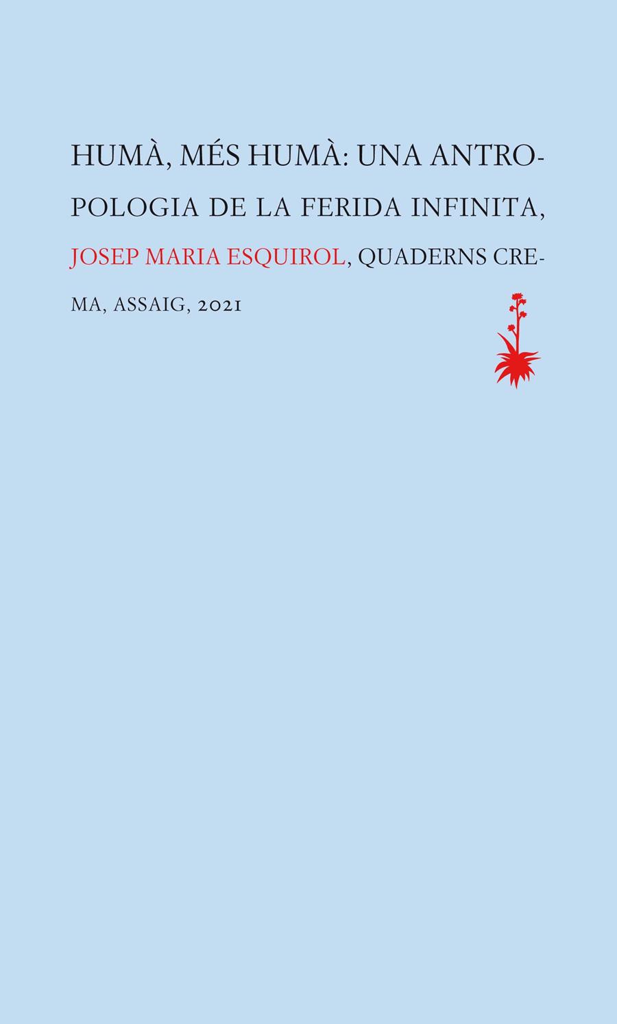 HUMÀ, MÉS HUMÀ | 9788477276449 | ESQUIROL CALAF, JOSEP MARIA