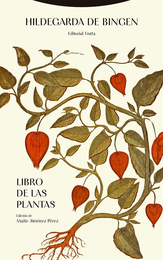 LIBRO DE LAS PLANTAS | 9788413643496 | BINGEN, HILDEGARDA DE