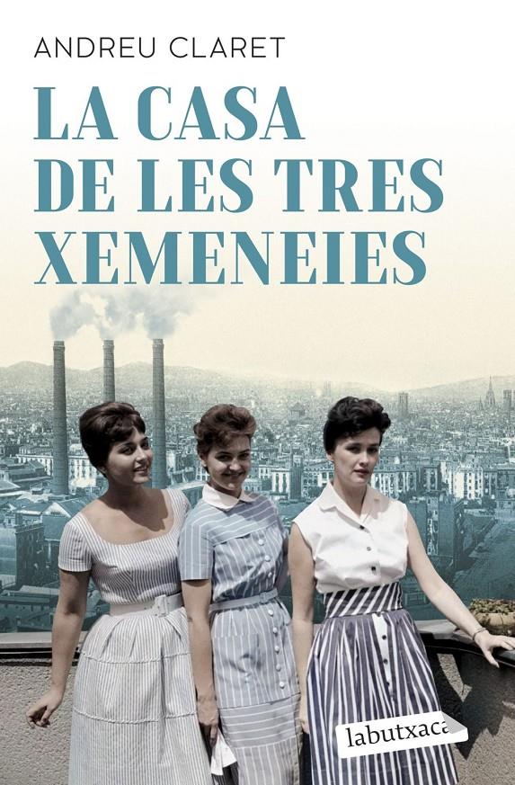 LA CASA DE LES TRES XEMENEIES | 9791387802325 | CLARET, ANDREU