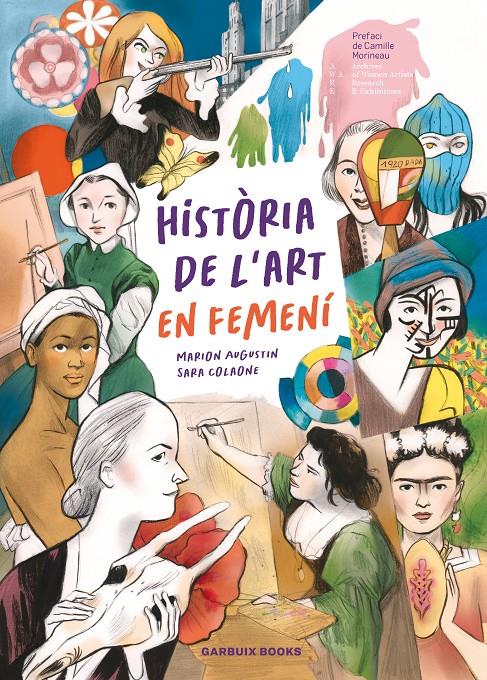 HISTÒRIA DE L'ART EN FEMENÍ | 9788419393623 | COLAONE, SARA / AUGUSTIN, MARION