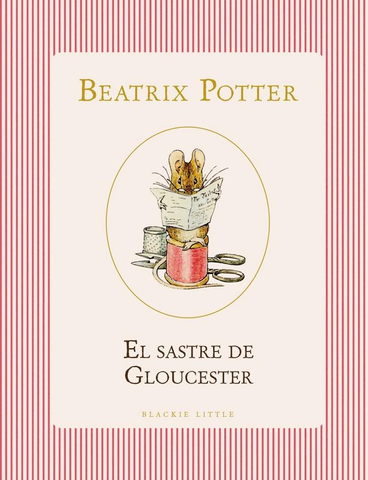 EL SASTRE DE GLOUCESTER | 9791387748517 | POTTER, BEATRIX
