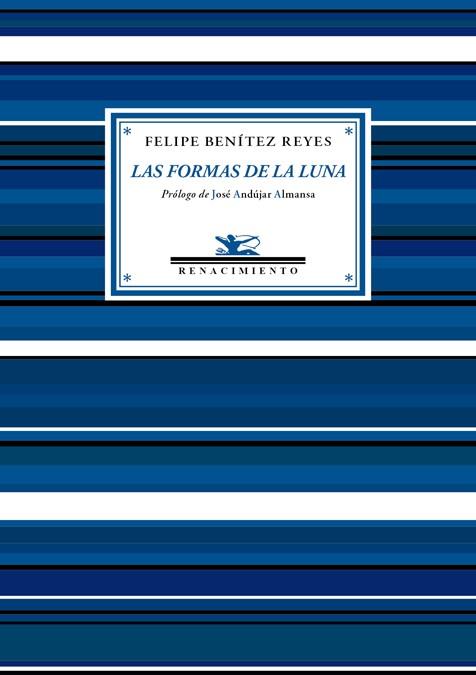 FORMAS DE LA LUNA, LAS | 9788416685141 | BENÍTEZ REYES, FELIPE