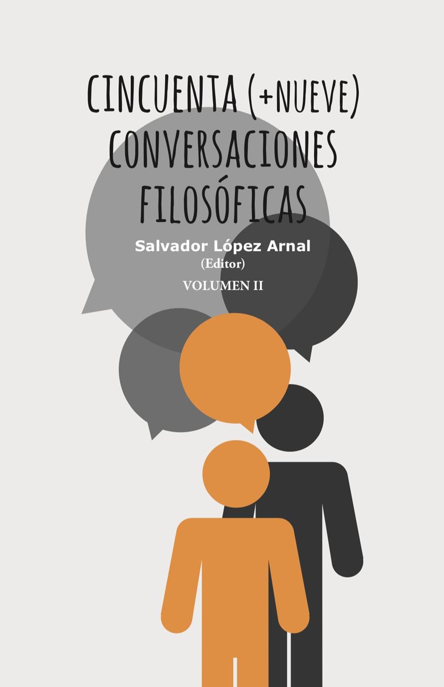 CINCUENTA + NUEVE CONVERSACIONES FILOSÓFICAS. 2 TOMOS | 9788417186593TA | LÓPEZ ARNAL SALVADOR