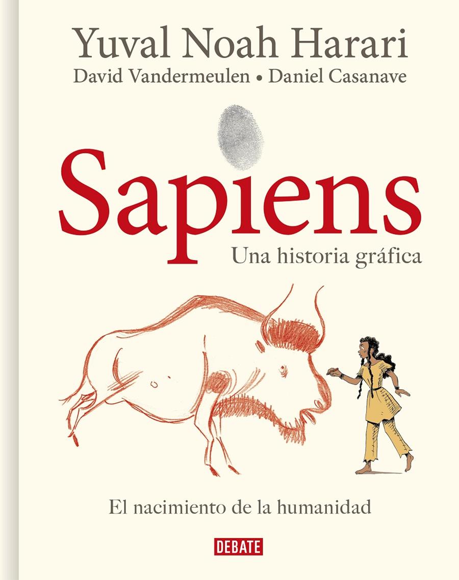 SAPIENS. UNA HISTORIA GRÁFICA | 9788418006814 | HARARI, YUVAL NOAH / VANDERMEULEN, DAVID / CASANAVE, DANIEL