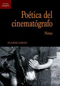 POETICA DEL CINEMATOGRAFO | 9788412153873 | GREEN, EUGENE