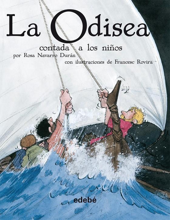 LA ODISEA CONTADA A LOS NIÑOS | 9788423693214 | NAVARRO DURÁN, ROSA