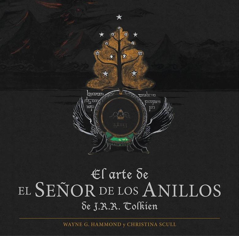 ARTE DE EL SEÑOR DE LOS ANILLOS DE J.R.R. TOLKIEN, EL | 9788445002759 | WAYNE G. HAMMOND/CHRISTINA SCULL
