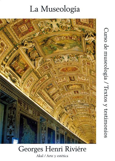LA MUSEOLOGÍA | 9788446001713TA | RIVIERE,GEORGES HENRI