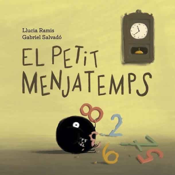 EL PETIT MENJATEMPS | 9788424666866 | RAMIS, LLUCIA /SALVADÓ, GABRIEL