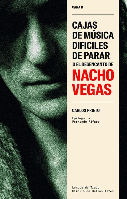 CAJAS DE MÚSICA DIFÍCILES DE PARAR. O EL DESENCANTO DE NACHO VEGAS | 9788483813188 | PRIETO, CARLOS