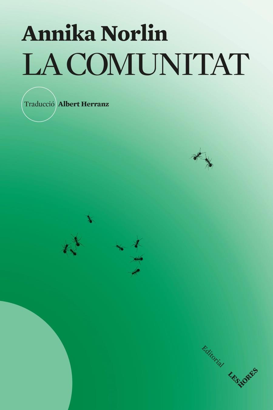 LA COMUNITAT | 9791399072129 | NORLIN, ANNIKA