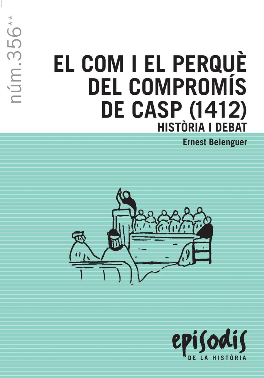 COM I PERQUÈ DEL COMPROMÍS DE CASP (1412) | 9788423207725 | BELENGUER, ERNEST