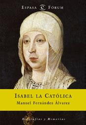 ISABEL LA CATÓLICA | 9788467012606TA | FERNÁNDEZ ÁLVAREZ, MANUEL