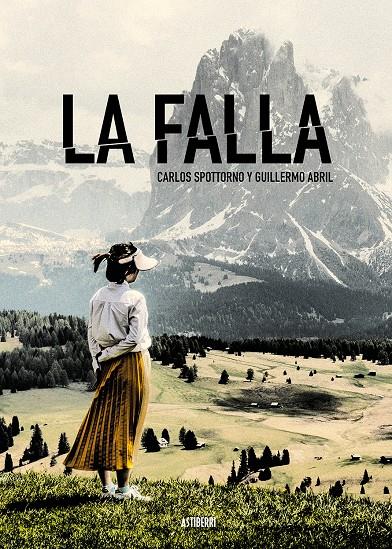 LA FALLA | 9788418909030 | SPOTTORNO, CARLOS / ABRIL, GUILLERMO