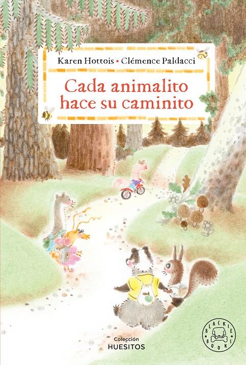 CADA ANIMALITO HACE SU CAMINITO | 9788410323681 | HOTTOIS, KAREN