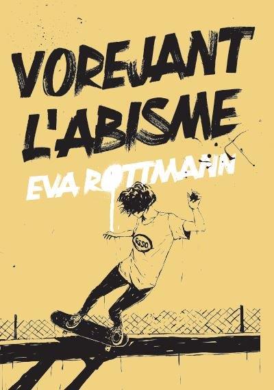 VOREJANT L'ABISME | 9791387672409 | ROTTMANN, EVA
