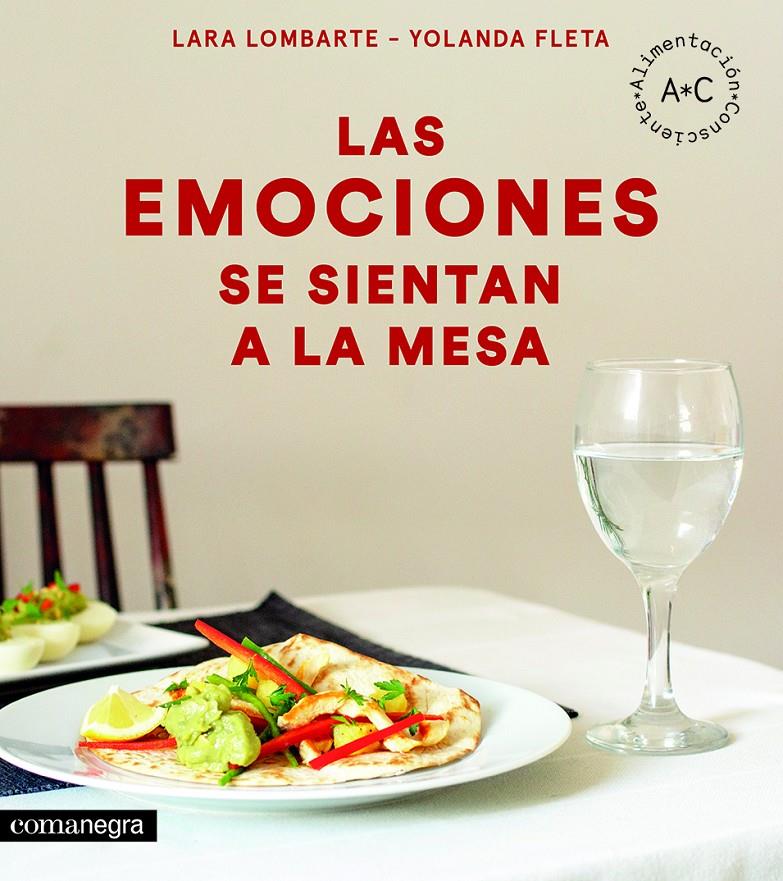 LAS EMOCIONES SE SIENTAN A LA MESA | 9788416605644 | LOMBARTE, LARA / FLETA, YOLANDA