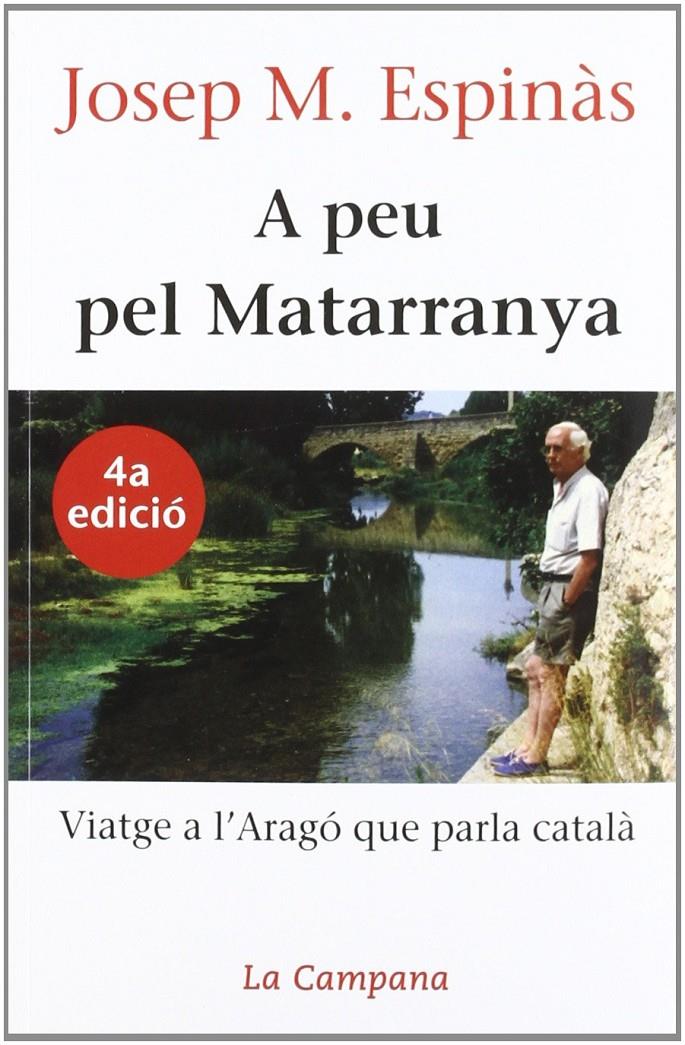 A PEU PEL MATARRANYA | 9788488791375TA | ESPINÀS, JOSEP MARIA
