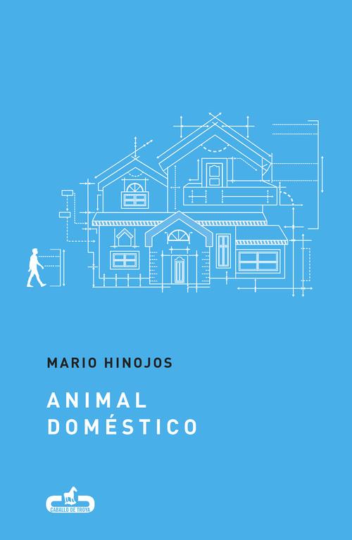 ANIMAL DOMÉSTICO | 9788415451709 | HINOJOS, MARIO