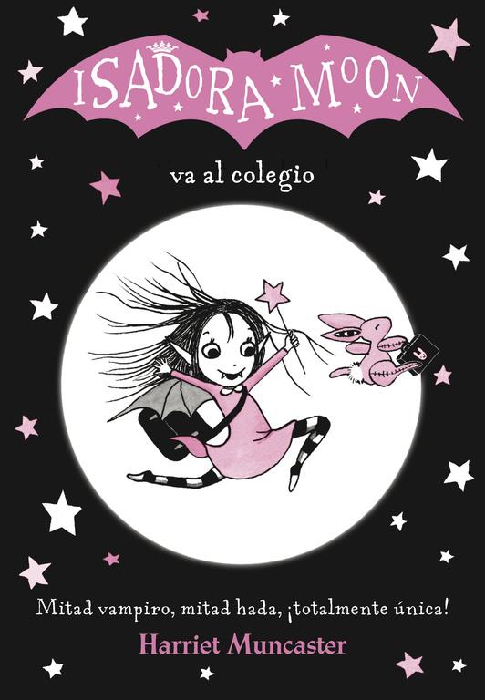 ISADORA MOON VA AL COLEGIO (ISADORA MOON) | 9788420485188 | MUNCASTER, HARRIET